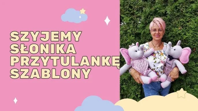 Jak uszyć przytulankę krok po kroku - proste porady i triki Jak uszyć przytulankę krok po kroku - proste porady i triki